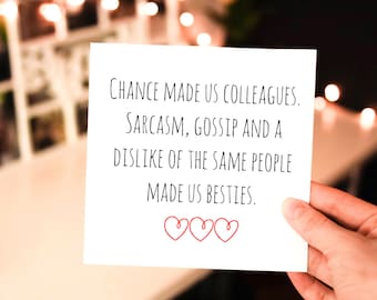 Chance Made Us Coworkers Sarcasm and Inappropriate Conversations *Heart Edition* Card | Work Bestie Birthday Card | Leaving Card