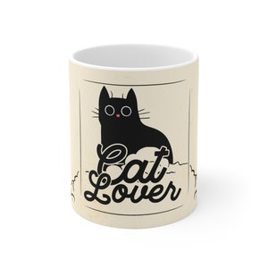 Cat lover Mug, Ceramic Mug 11oz, White Mug, black cat, funny cat, cute cat, pet lover, kitty, kitty mug,