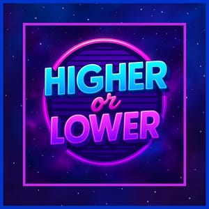 以下が含まれることがあります： 青と紫で「HIGHER or LOWER」というテキストが描かれた鮮やかなグラフィック。星空の背景に配置され、ピンクと紫のネオンサークルとピンクの正方形の枠で囲まれています。