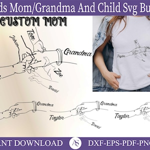 1-5 Hands Mom/Grandma and Childs Svg Png Bundle, Mother's Day Digital File, Custom Name Hand Kid Names Svg Png, Gift Best Mom Ever Svg Png