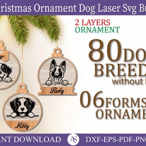 Christmas Ornament For Dog SVG Bundle Laser File. Popular Dog Breeds and 06 Funny Forms of Ornament. Dog's Name Can Be Personalized, laser.