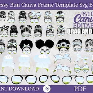 Mega Messy bun Canva Frames Set Bundle, Make Your Own Messy Bun Design on CANVA, EASY Drag and Drop Sublimation Template,Mom Life Sunglasses
