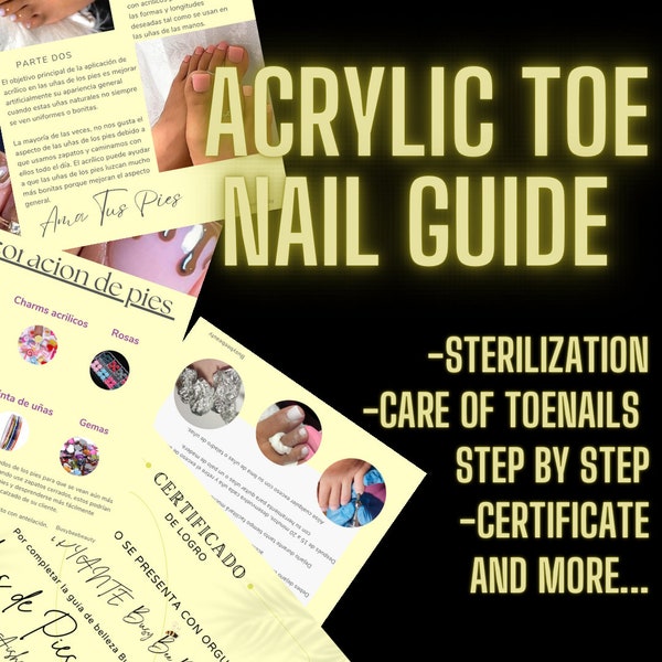 Acrylic Toe Nail Guide. Step by Step, 2023. Learning at home, easy to use Business tool, Includes Certificate