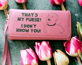 That's My Purse! Wallet Purse