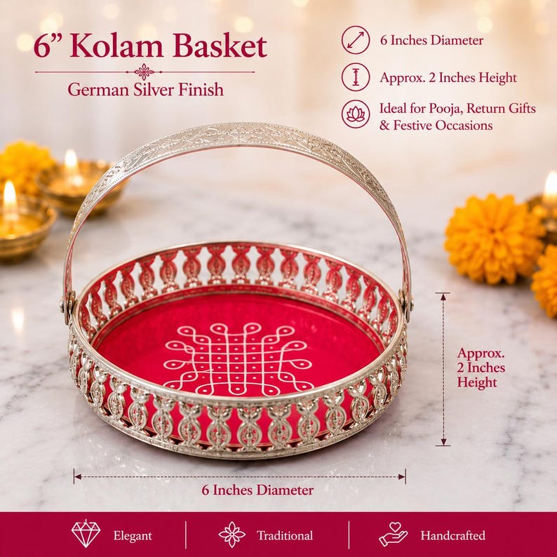 May include: A round basket with a German silver finish and a swing handle. The interior base is bright red with a white geometric Kolam pattern. The basket has a 6-inch diameter and is approximately 2 inches in height as indicated by text.