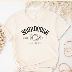 Sourdough Shirt, Sourdough Enthusiast, Sourdough T-Shirt, Sourdough Gift, Sourdough Lover Gift, Baking Shirt, Bread Shirt, Bread Baking Gift