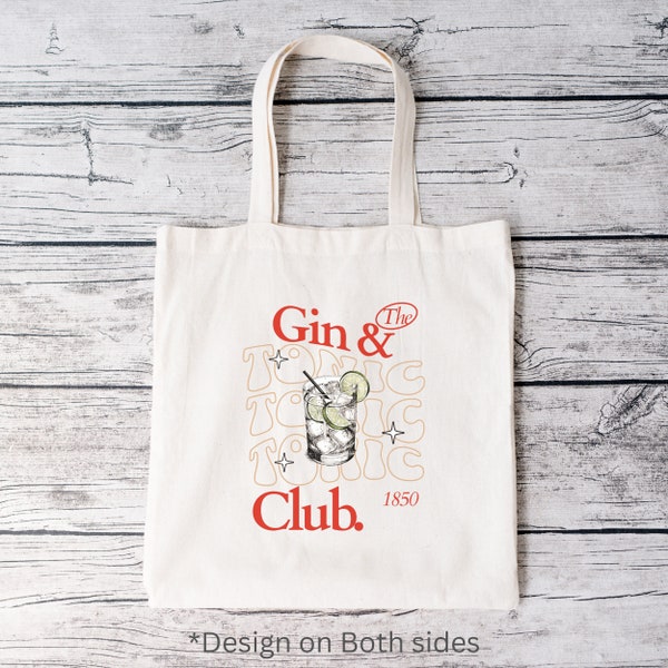 Gin and Tonic Club Tote, Trendy Cocktail Tote, Funny Drinking tote, Unisex Cocktail tote, Friend gift, Girls night