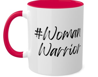 Woman Warrior Ceramic Mug: Empowering Gift for Her
