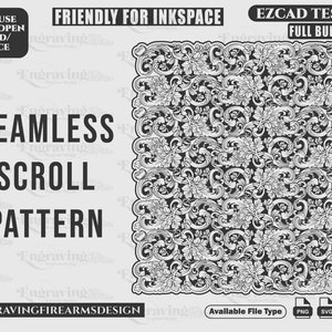 Könnte beinhalten: Ein nahtloses Schwarzweiß-Scrollmuster mit komplizierten floralen Designs. Das Muster ist bereit für die Verwendung in Design-Software wie Inkspace und EZCAD. Das Bild enthält den Text "EASY TO USE READY TO OPEN IN EZCAD/INKSPACE FRIENDLY FOR INKSPACE EZCAD TESTED FULL BUILD VECTOR SEAMLESS SCROLL PATTERN ENGRAVINGFIREARMSDESIGN Available File Type PNG SVG AI DXF".
