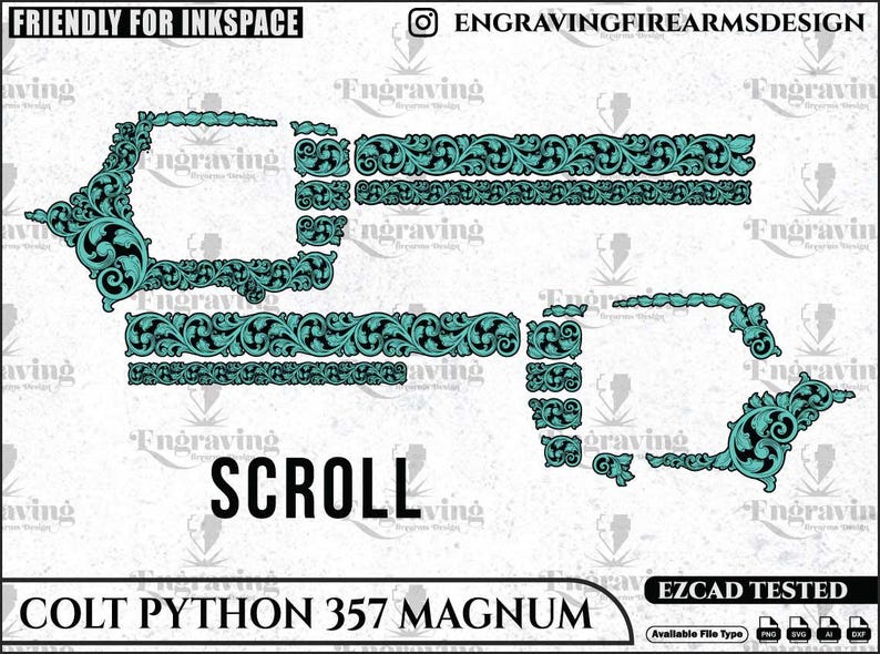 K&ouml;nnte beinhalten: Ein t&uuml;rkisfarbenes Scroll-Design zum Gravieren, mit floralen und Blattmustern. Das Design ist mit "SCROLL" und "COLT PYTHON 357 MAGNUM" beschriftet. Das Bild enth&auml;lt den Text "FRIENDLY FOR INKSPACE" und "ENGRAVINGFIREARMSDESIGN".