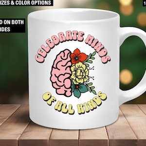 Autism Coffee Mug Autism Awareness Coffee Cup Mental Health Mug ADHD Coffee Mug ABA Therapist Mug Inclusion Coffee Cup