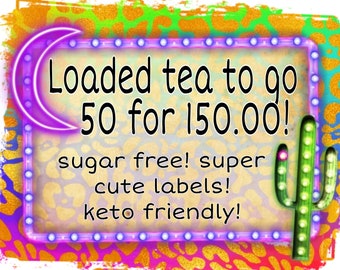 Mega tea to go! Stock SALE! 50 for 50.00!! Super cute custom made labels! Loaded tea dry packs *Random Flavors* New ones added weekly