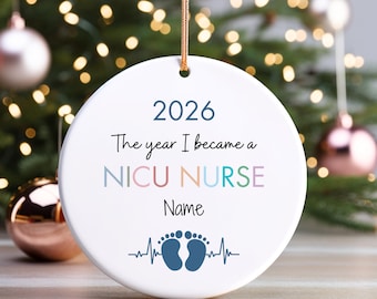 Personalized NICU Nurse Christmas Ornament Double Sided, Neonatal Intensive Care Unit, First Christmas, Nicu RN Custom Gift, Nursing Grad