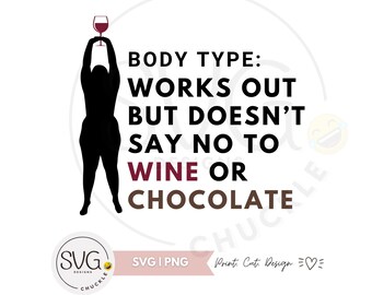Works Out But Wine & Chocolate SVG PNG JPG – Funny Workout Graphic (Digital Download)