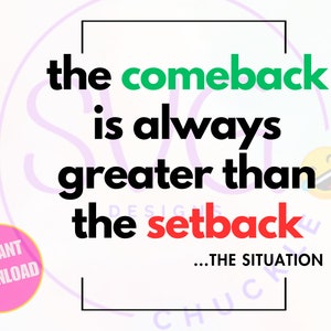 The Comeback is Always Greater than the Setback SVG PNG, Mike the Situation Inspirational Quote SVG for T-Shirt, Jersey Shore Quote png