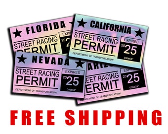 Street Racing Permit Sticker Holographic -ANY STATE AVAILABLE-