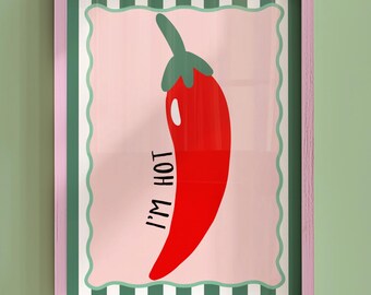 Chili Red Pepper Printable Wall Art, I'm Hot Kitchen Decor, Italian Food Poster, Digital Download