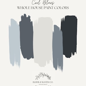 Puede incluir: Imagen que presenta una paleta de colores de pintura azul frío, con el texto "Cool Blues Whole House Paint Colors" en la parte superior. El logotipo de Hawk & Raven Co. está en la parte inferior. Los tonos de azul varían de claro a oscuro.