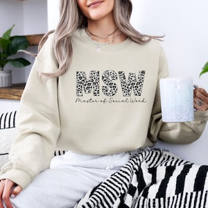 Master Social Worker Sweatshirt, Social Worker Sweatshirt, MSW Social Worker, MSW Graduation Gift, MSW Sweater,Licensed Master Social Worker