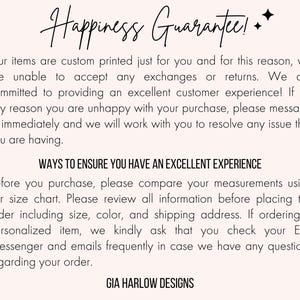 May include: Text on a white background that reads "Happiness Guarantee!" followed by a paragraph explaining the shop's return policy and a second paragraph with tips for ensuring a positive customer experience. The text ends with the shop name "GIA HARLOW DESIGNS".