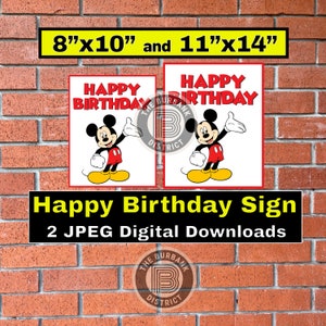 Happy Birthday Mickey Mouse Sign Digital Download 8x10 and 11x14 - Includes Two JPEG files - great for birthday parties and celebrations