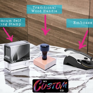May include: A premium self-inking stamp labelled Printer 40, a traditional wood handle stamp, and a black and silver embosser. The image includes pink arrows pointing to each item with text labels and a black logo reading My Custom Co.