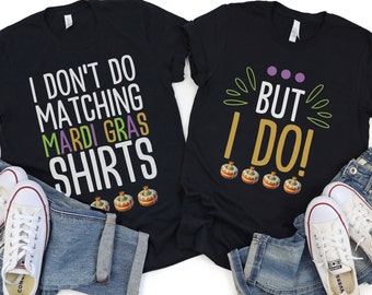 Funny Mardi Gras Tee Couples Mardi Gras Shirts Matching Couples carnival shirts Matching Mardi Gras tops Mardi Gras party clothing