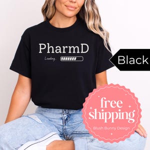 PhD Loading Shirt Funny Grad School Shirt Doctorate Program Acceptance Academic Milestone College Shirt Masters PhD PharmD EdD