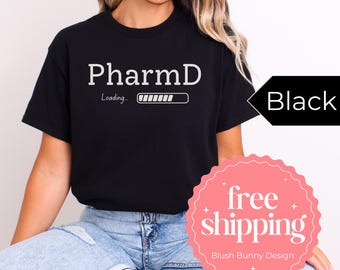 PhD Loading Shirt Funny Grad School Shirt Doctorate Program Acceptance Academic Milestone College Shirt Masters PhD PharmD EdD
