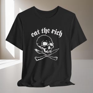EAT THE RICH T shirt Skull Shirt Distressed Tee