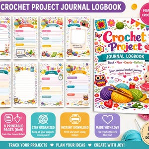 May include: A crochet project journal logbook featuring eight printable pages with colorful illustrations of yarn, hooks, and a rabbit. The cover displays the text Crochet Project Journal Logbook, Track Plan Create Reflect, and Your personal crochet journey starts here!