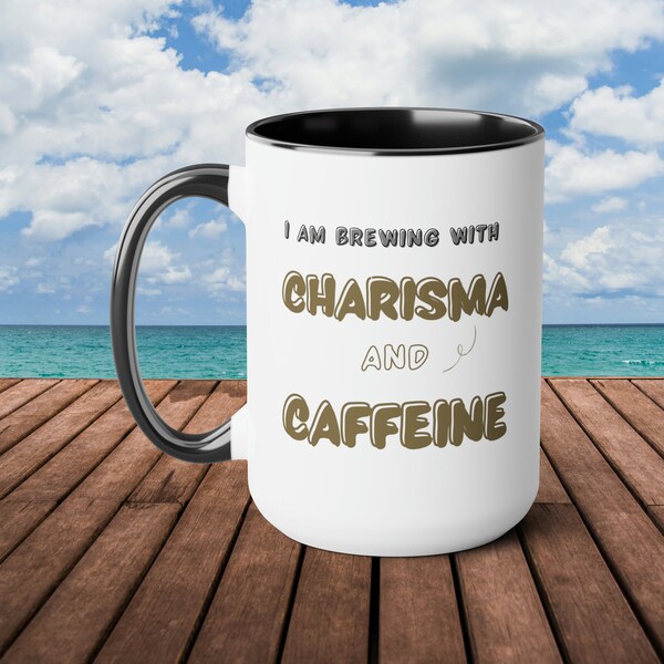 Gift for Her Gift for Him Inspirational Coffee Mug Coffee Lover Mug Gift Ideas Mug Daily Positivity Coffee Mug Caffeine Charisma Mug