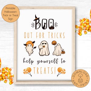 May include: Printable Halloween sign with a white background and a black frame. The sign features a cartoon ghost with the text "Boo Out For Tricks" and "Help Yourself To Treats!" in black text.