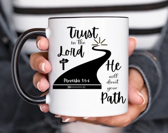 Trust in the Lord He will Direct your Path Mug | Scripture Coffee Mug | Faith Mug | Bible Verse Mug | Scripture Gift | Motivational15oz