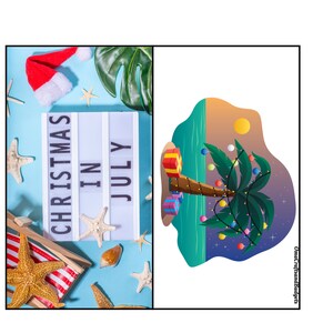 May include: A light blue background with a white light box that reads "CHRISTMAS IN JULY".  A red Santa hat, starfish, seashells, and a beach chair are scattered around the light box.  On the right side of the image, a palm tree is decorated with Christmas lights and presents.  The palm tree is on a beach with a sunset in the background.