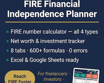 以下が含まれることがあります： 「FIRE Financial Independence Planner」と書かれた濃い青色のグラフィック。FIRE計算機、純資産トラッカー、8つのタブ、600以上の数式、ExcelとGoogle Sheetsとの互換性があります。「Reach FIRE Faster」というフレーズが含まれています。
