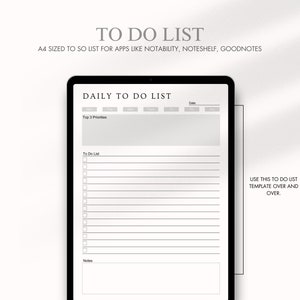 May include: A black and white digital planner template for daily to-do lists. The template includes sections for top 3 priorities, a to-do list, and notes. The text "USE THIS TO DO LIST TEMPLATE OVER AND OVER." is at the bottom right corner of the template.