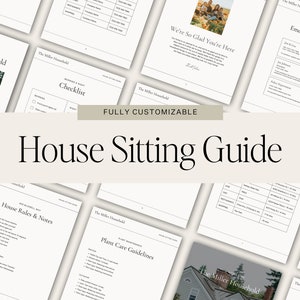 House Sitting Guide - Fully Editable and Customizable Info Guide Template For House Sitters, Home Sitting Manual, House Sitting Info Packet