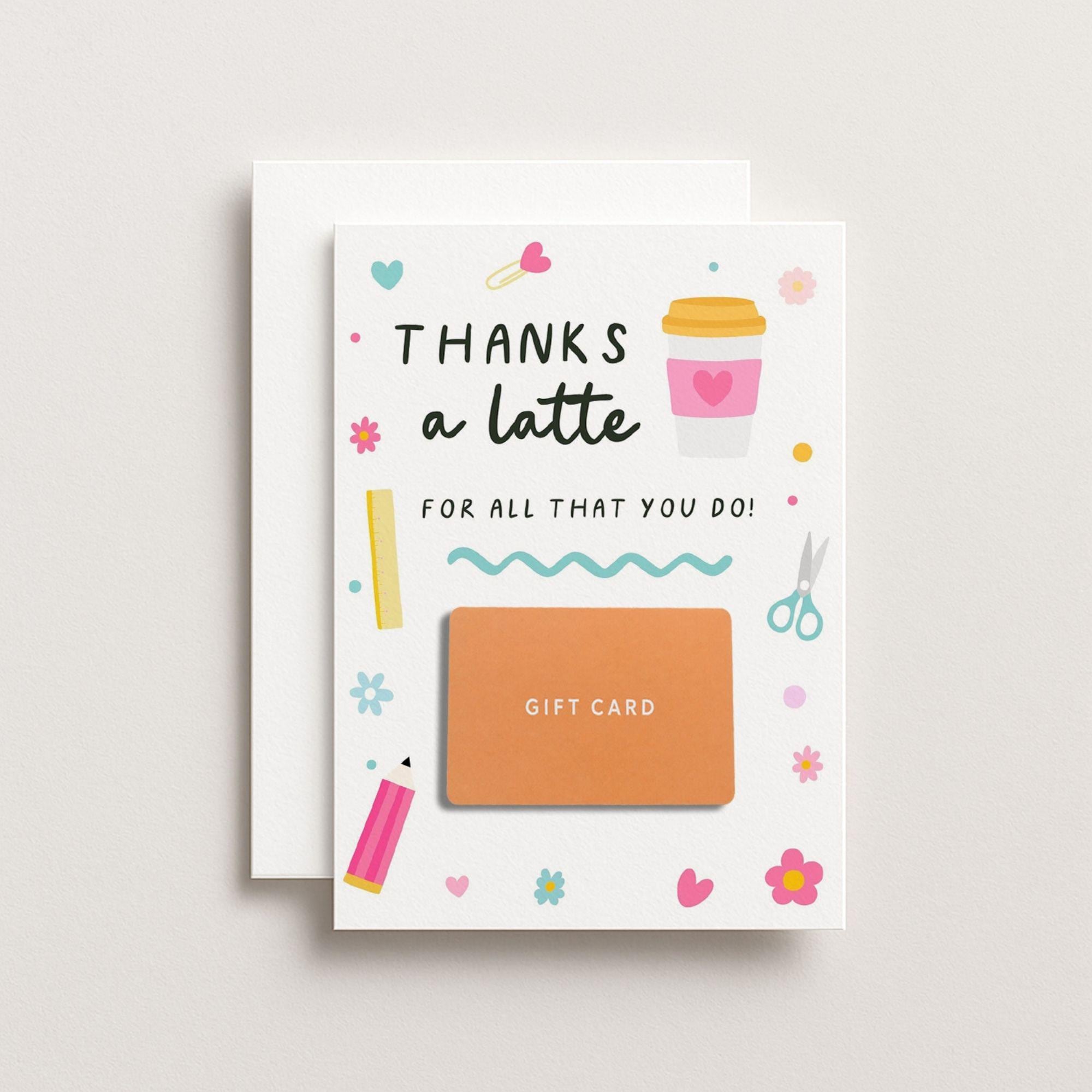 Teacher Appreciation Gift Card Holder Printable Thanks a Latte Coffee ...