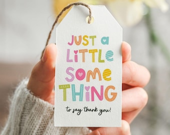 Gewoon een klein beetje bedankkaartjes Afdrukbare waardering cadeaukaartjes Klein cadeau bedankkaartje voor leraar Collega Vriend klantkaartje