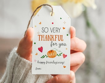 So Very Thankful Friendsgiving Gift Tags Instant Download