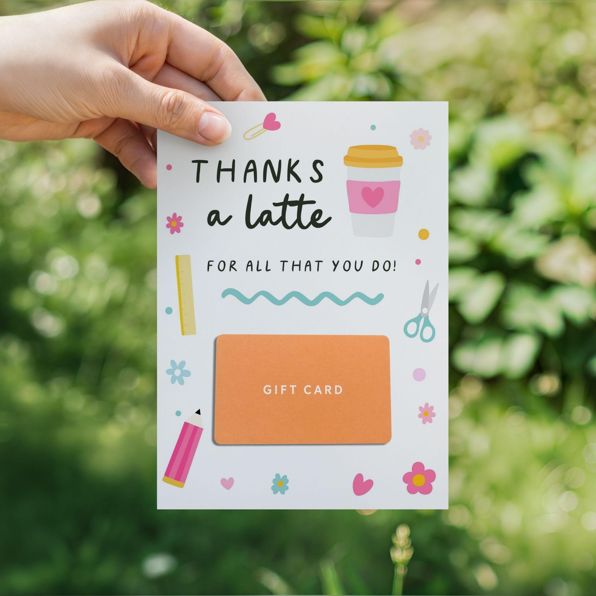 Teacher Appreciation Gift Card Holder Printable Thanks a Latte Coffee ...