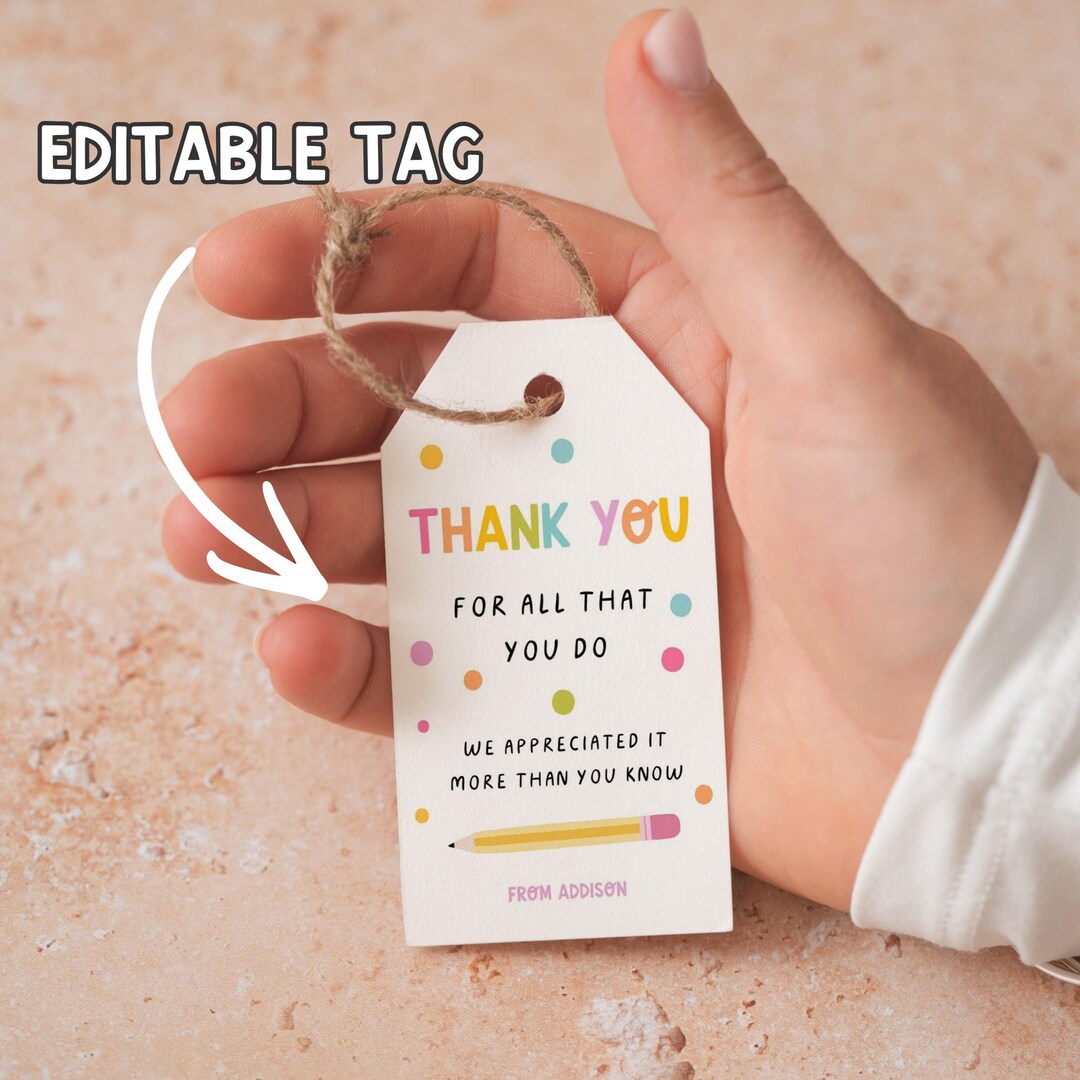 Editable Teacher Appreciation Gift Tag Printable Thank You Tag for ...