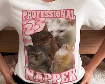 Professional Napper Funny Cat Meme T-shirt, Gift for Her, Goofy Ahh Tshirt, Sleeping T-shirt, Ironic Cats Shirt, Retro Vintage Nap Pet Merch