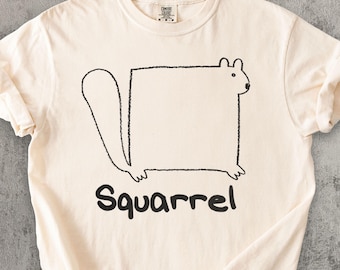 Funny Squirrel Shirt, Squarrel Shirt, Cute Animal Pun Tee, Minimalist Animal Shirt, Funny Graphic Tee, Quirky Animal Gift