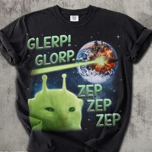 Glerp Glorp lustiges Alien Katzen T-Shirt Geschenk für Frau und Mann, Brainrot T-Shirt, seltsame Hemden, Memes Tshirt, dummes Katzen T-Shirt, lustiges Geschenk