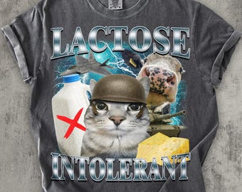 Laktoseinresistente lustige Katze Meme T-Shirt, Komfort Farben Shirt, Dumme Geschenke, Dumme Katzen T-Shirt, Weird Tshirt, Cringey T-Shirts, Unhinged Kleidung