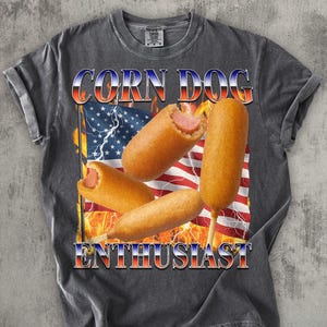 Grappig T-shirt voor liefhebbers van corn dogs, cadeau voor hem of haar, T-shirt met voedselmeme, Gekke kleding, Domme cadeaus, Comfort Colors T-shirt, Raar T-shirt