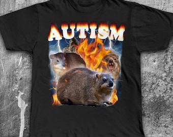 Autism Funny Hyrax Meme Tee Shirt Gift for Woman and Man, Ugly Shirts, Unhinged T-shirt, Cringe Tshirt, Hyrax Lover Gifts, Viral Clothes