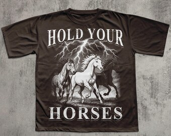 Hold Your Horses T-shirt, Vintage Graphic Tee, Horse Shirt, Ironic Tshirt, 90s Retro Thunder Shirts, Gift for Her Him